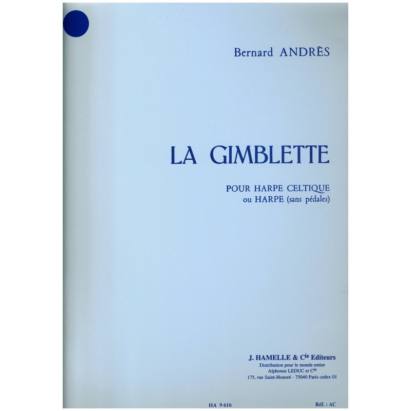 Bernard Andrès, La Gimblette