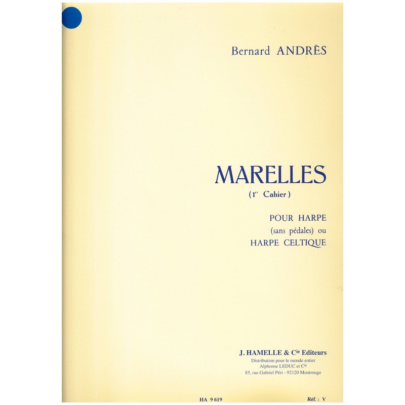 Bernard Andrès, Marelles, 1er cahier