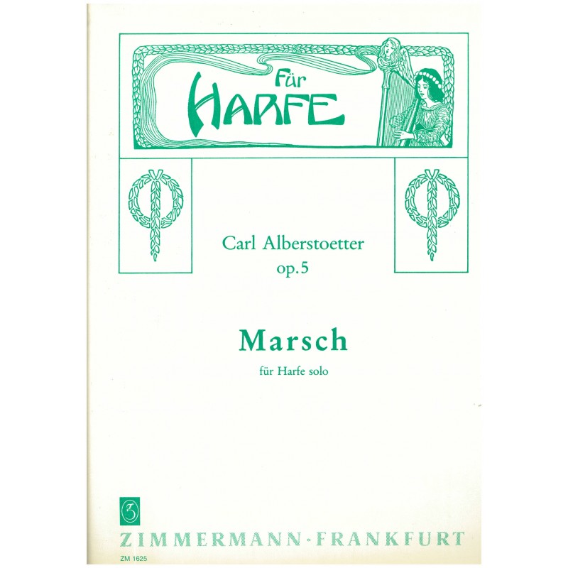 Carl Alberstoetter, Marsch op. 5