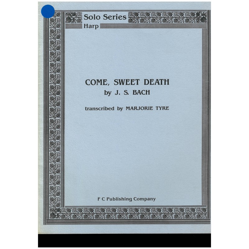 Johann Sebastian Bach, Come, sweet death