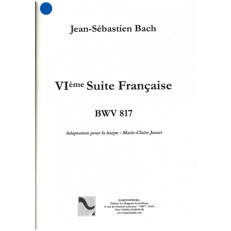 Jean Sébastien Bach, VIe Suite Française, BWV 817