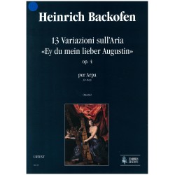 Heinrich Backofen, 13 Variazioni sull'Aria Ey du mein lieber Augustin op.4