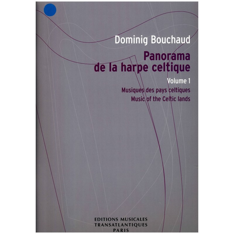 Dominig Bouchaud, Panorama de la harpe celtique, vol. 1 Dominig Bouchaud, Panorama de la harpe celtique, vol. 1
