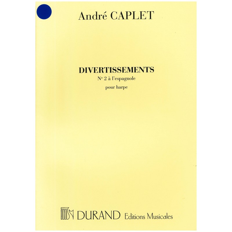 André Caplet, Divertissements