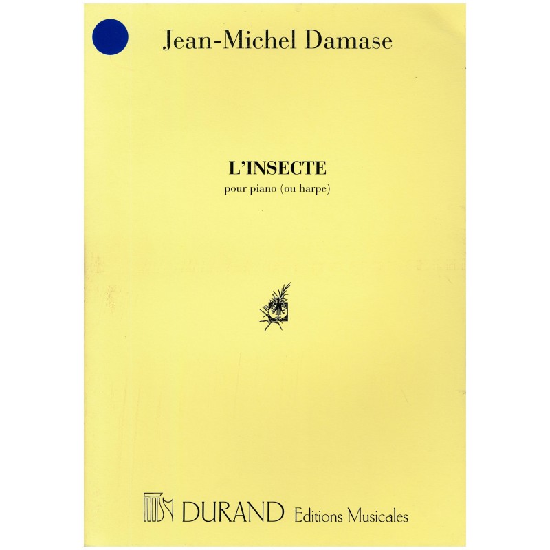 Jean-Michel Damase, L'Insecte