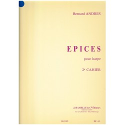 Bernard Andrès, Epices, 2e cahier