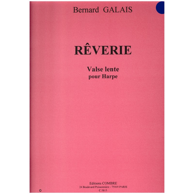 Bernard Galais, Rêverie