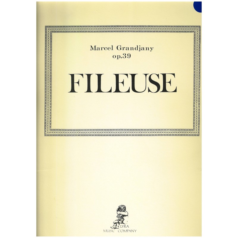 Marcel Grandjany, Fileuse
