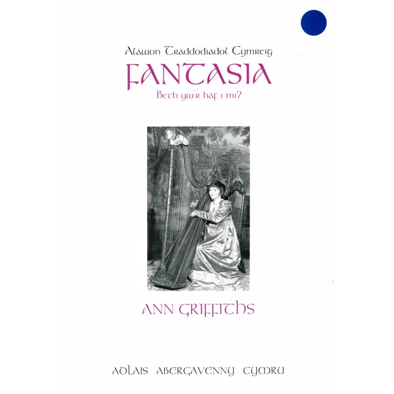 Ann Griffiths, Fantasia Beth Yw'r Haf I Mi?