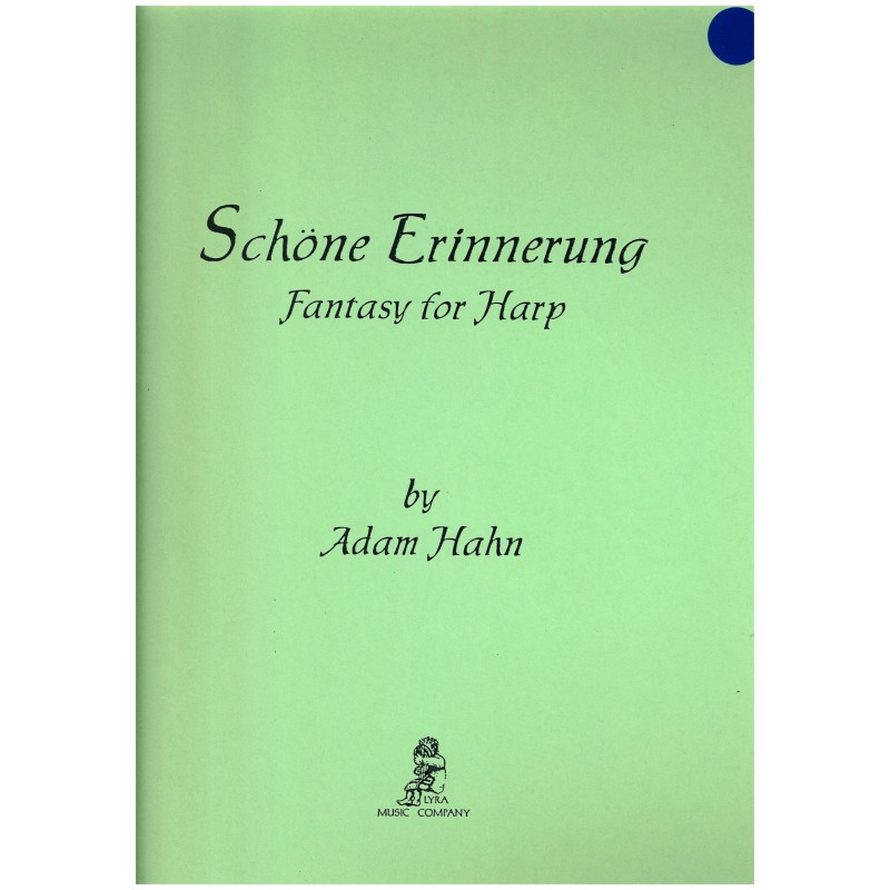Adam Hahn, Schöne Erinnerung