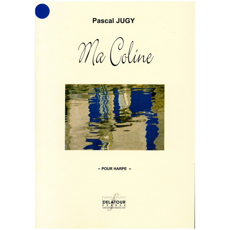 Pascal Jugy, Ma Coline