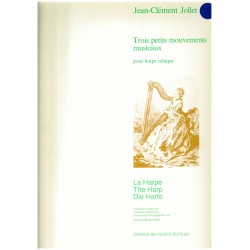 Jean-Clément Jollet, Trois petits mouvements musicaux