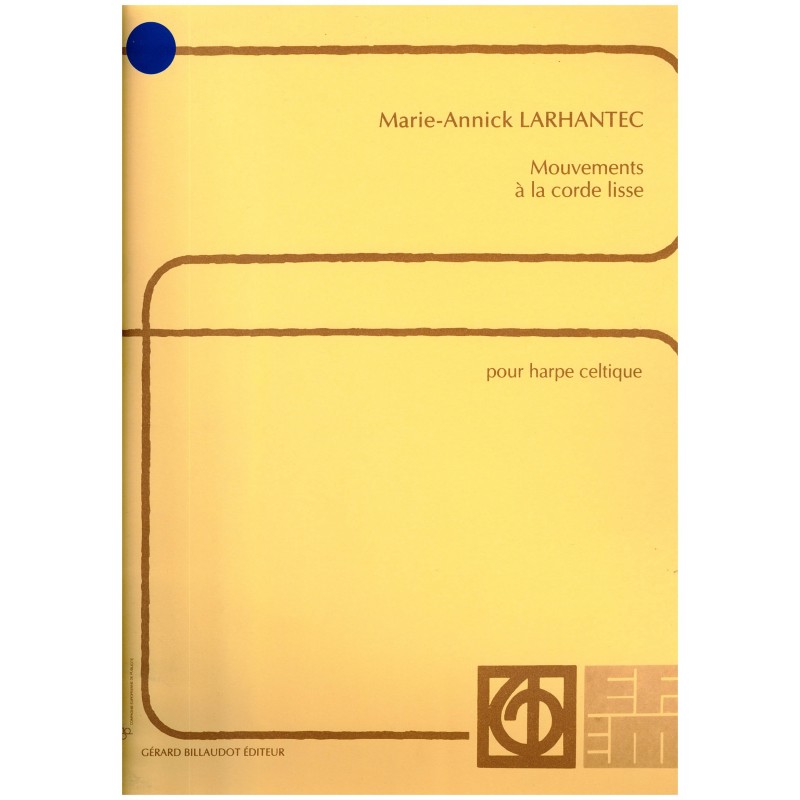 Marie-Annick Larhantec, Mouvements à la corde lisse