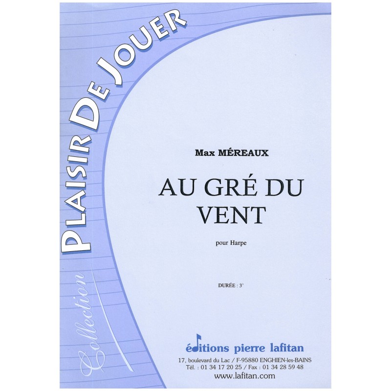Max Méreaux, Au gré du vent