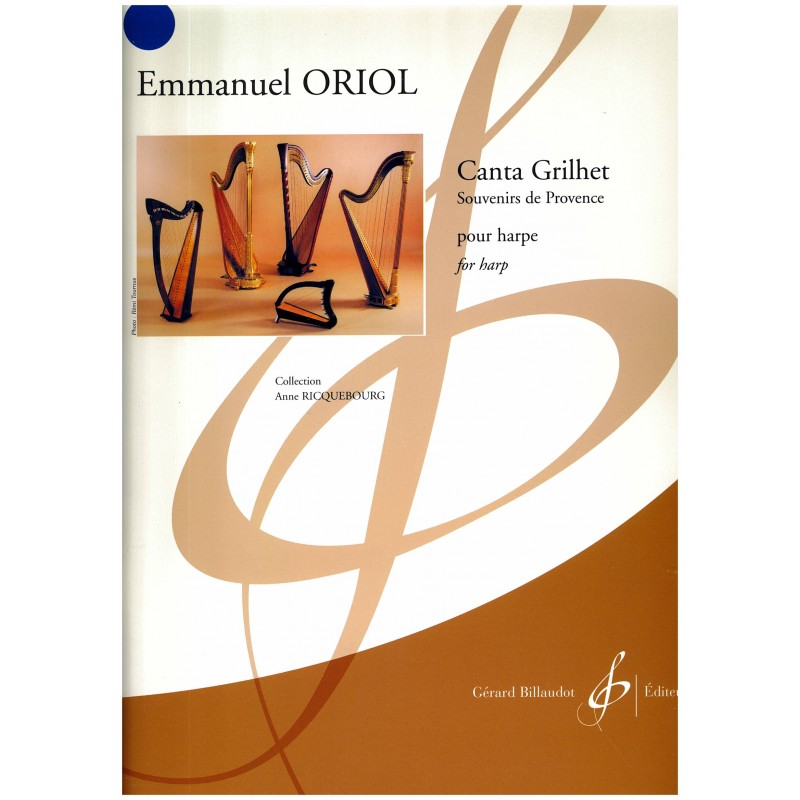 Emmanuel Oriol, Canta Grilhet