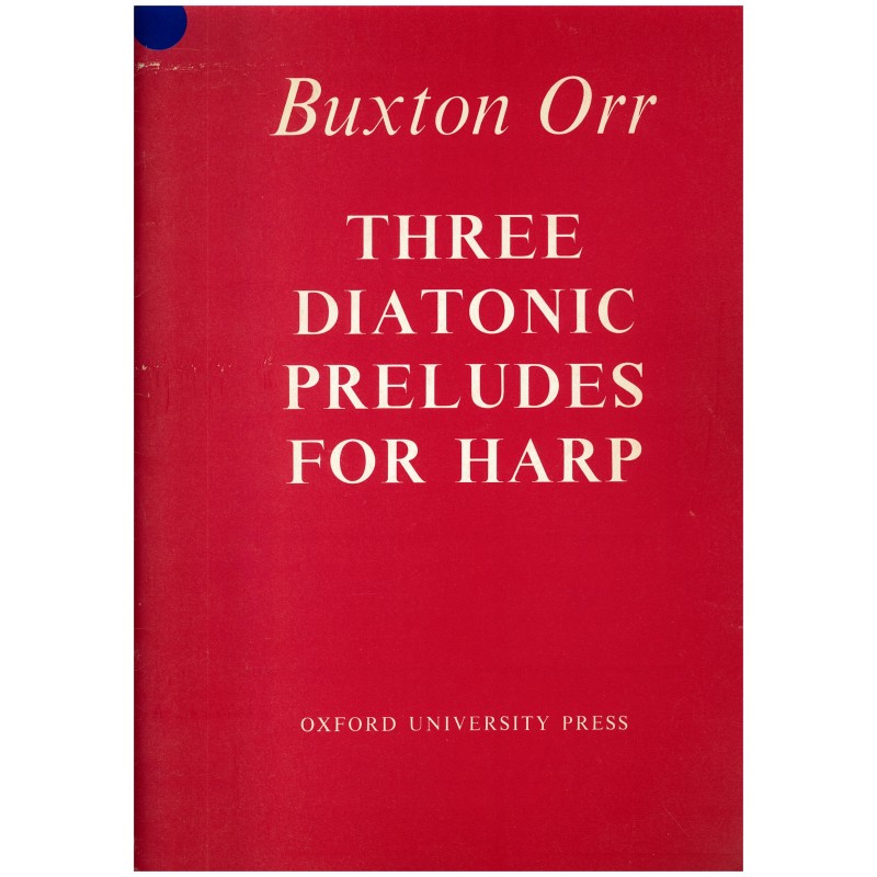 Buxton Orr, Three Diatonic Preludes for Harp