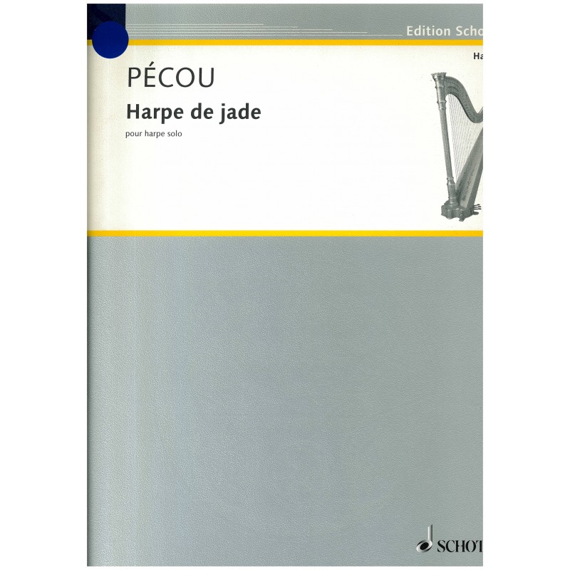Thierry Pécou, Harpe de jade