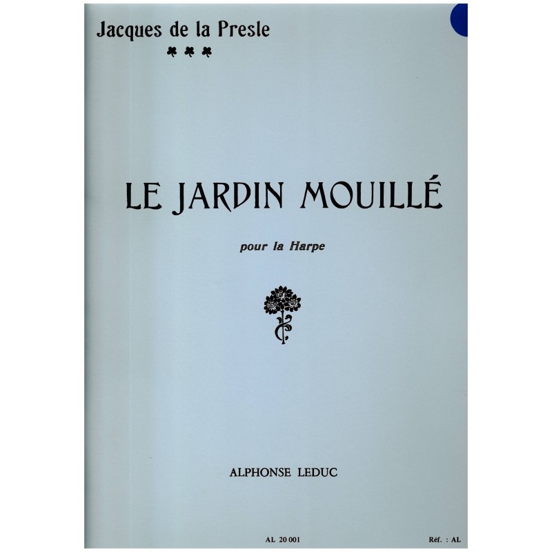 Jacques de la Presle, Le jardin mouillé