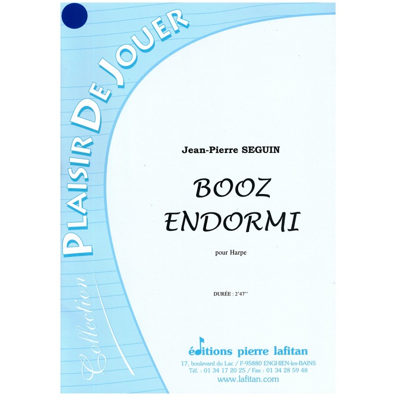 Jean-Pierre Seguin, Booz endormi