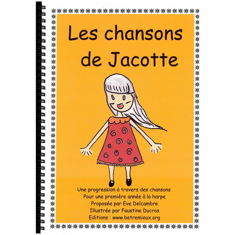 Eve Delcambre, Les chansons de Jacotte Eve Delcambre, Les chansons de Jacotte