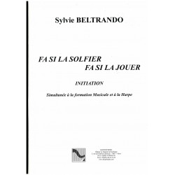 Sylvie Beltrando, Fa Si La Solfier, Fa Si La Jouer