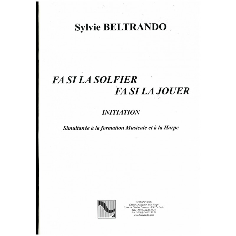 Sylvie Beltrando, Fa Si La Solfier, Fa Si La Jouer