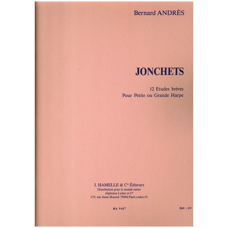 Bernard Andrès, Jonchets