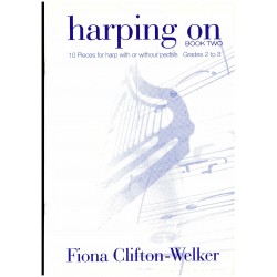 Fiona Clifton-Welker, Harping on, book 2