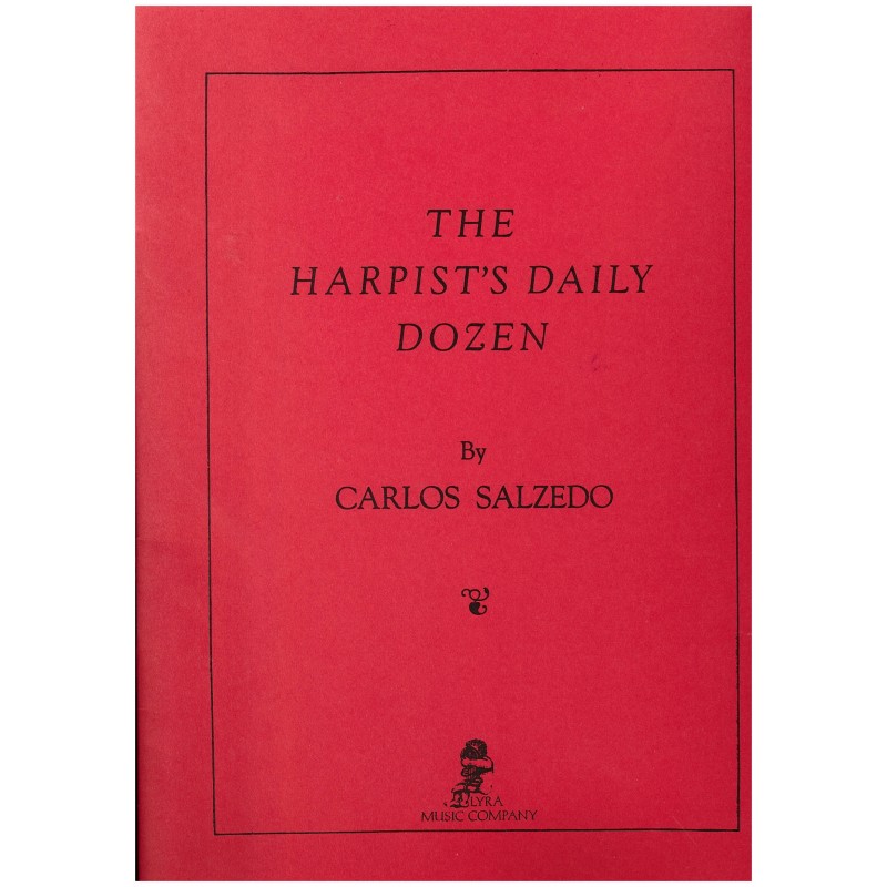 Carlos Salzedo, The Harpist's Daily Dozen