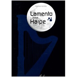 Bernard Andrès, Lamento pour Harpe