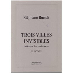 Stéphane Bortoli, Trois villes invisibles