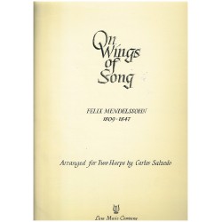 Felix Mendelssohn, On Wings of Song