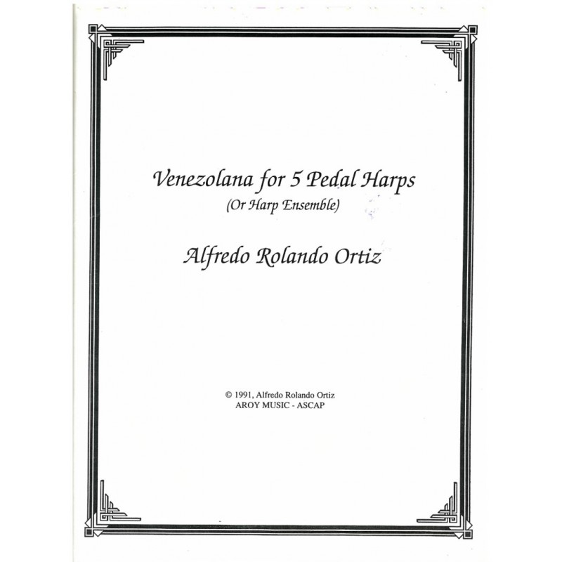 Alfredo Rolando Ortiz, Venezolana for 5 Pedal Harps (or Harp Ensemble)