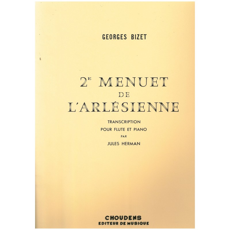 Georges Bizet, 2ème menuet de l'Arlésienne