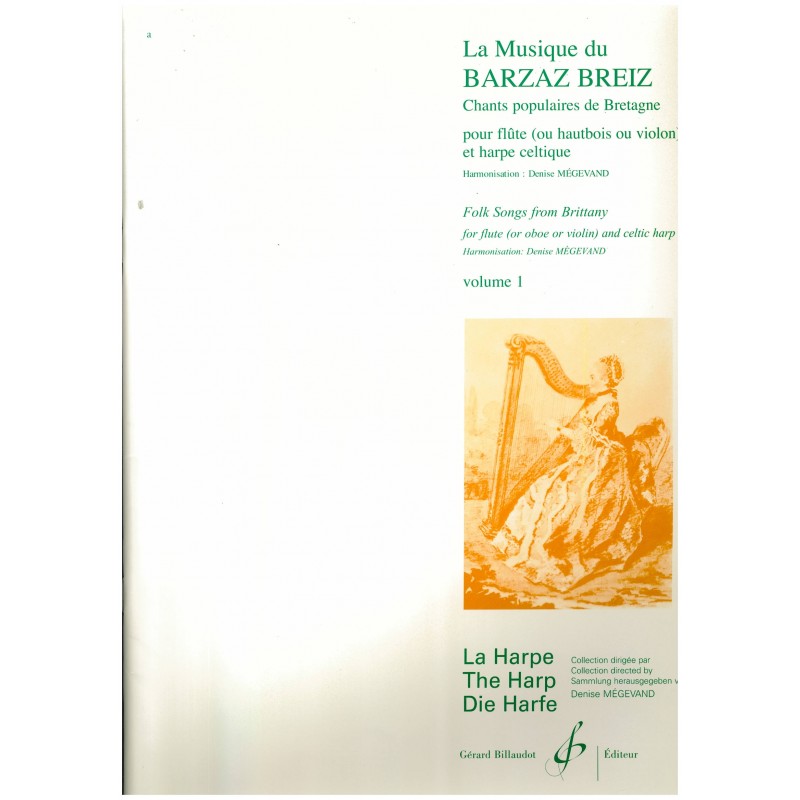 La musique du BARZAZ BREIZ, chants populaires, vol 1