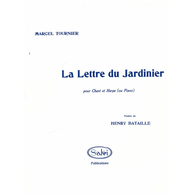 Marcel Tournier, La Lettre du Jardinier