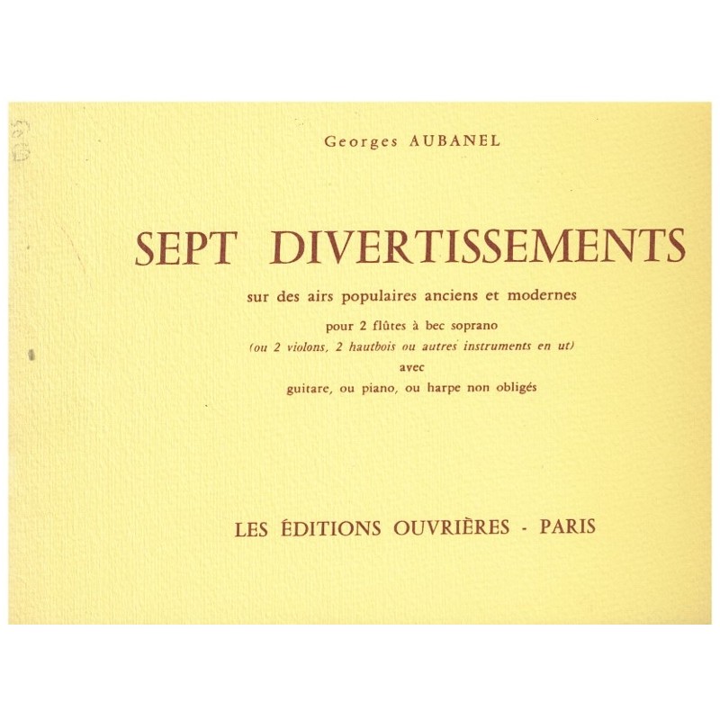 Georges Aubanel, Sept Divertissements