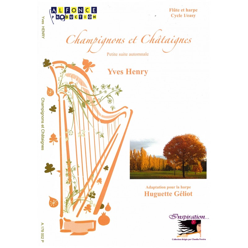 Yves Henry, Champignons et châtaignes