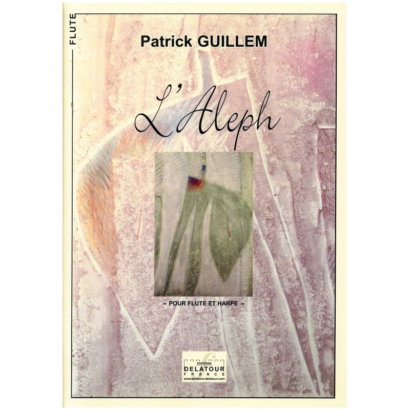 Patrick Guillem, L'Aleph