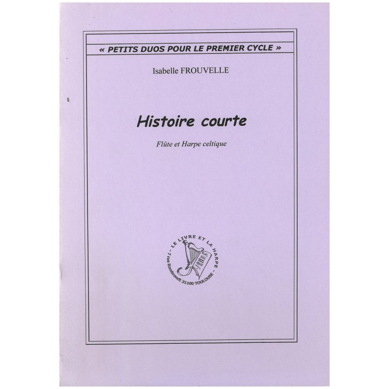 Isabelle Frouvelle, Histoire courte