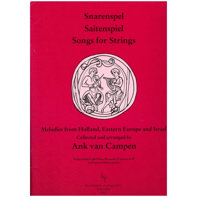 Ank van Campen, Snarenspel, Saitenspiel, Songs for strings