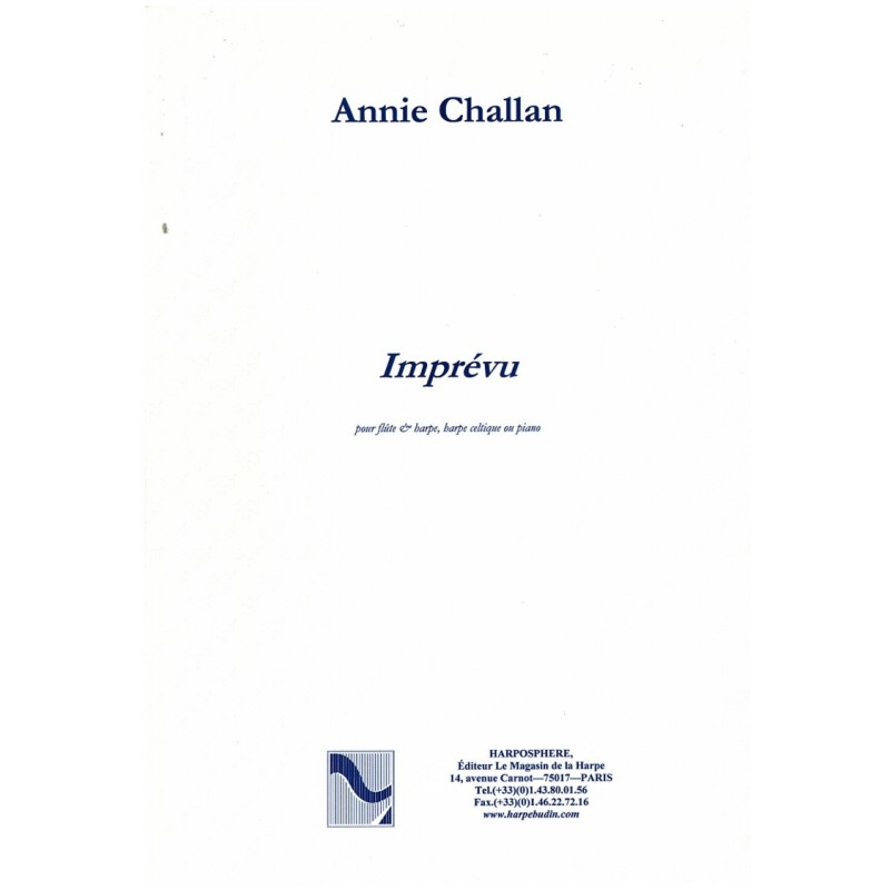 Annie Challan,Imprévu