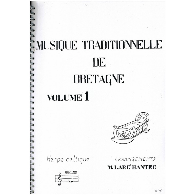 M. Larc'hantec, Musique traditionnelle de Bretagne, Vol. 1 M. Larc'hantec, Musique traditionnelle de Bretagne, Vol. 1