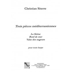 Christian Siterre, Trois pièces méditerranéennes