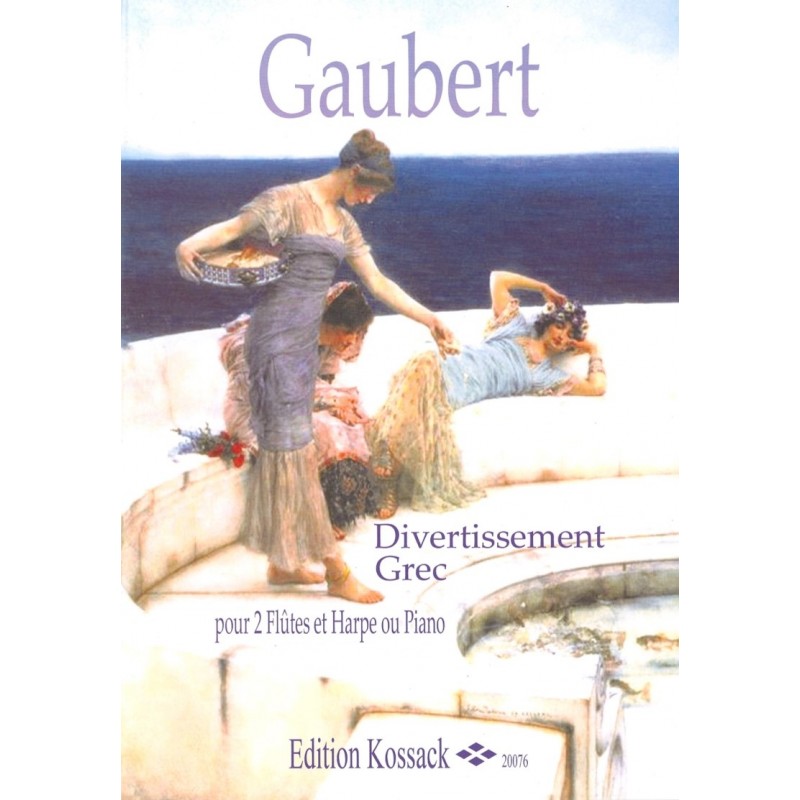 Philippe Gaubert, Divertissement Grec