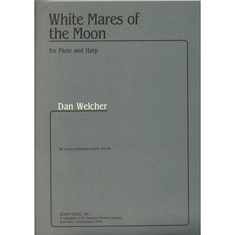 Dan Welcher, White Mares of the Moon