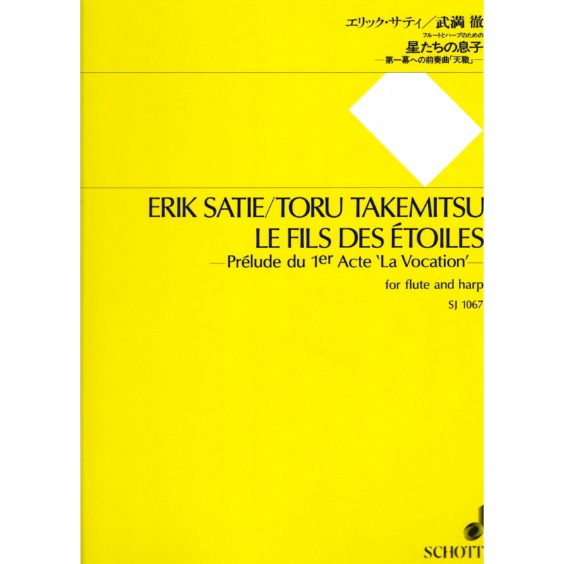 Erik Satie/Toru Takemitsu, Le Fils des étoiles