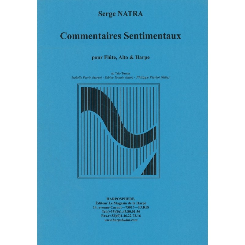 Serge Natra, Commentaires Sentimentaux