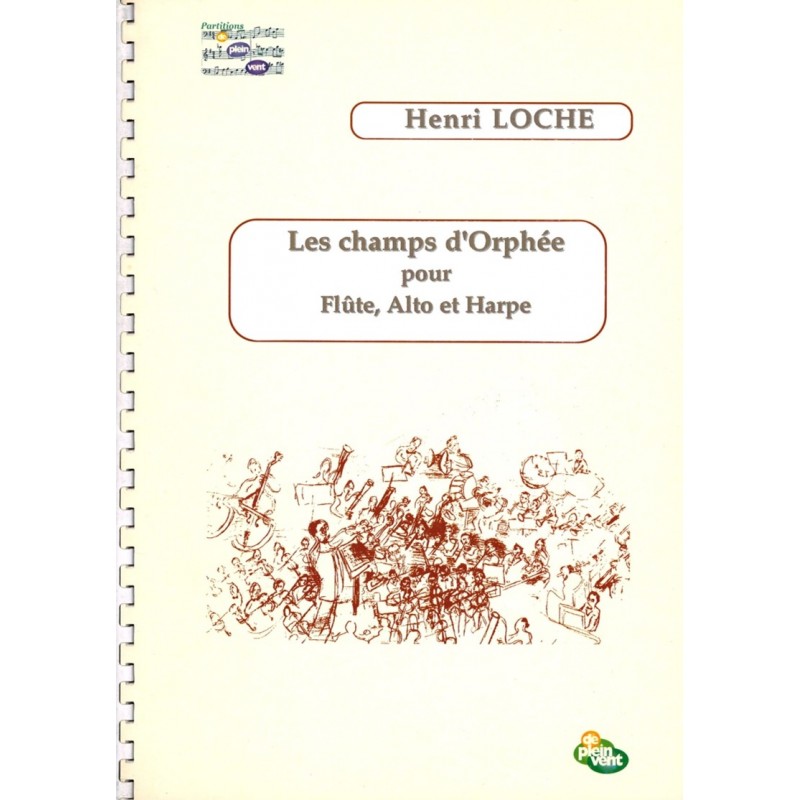 Henri Loche, Les champs d'Orphée