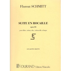 Florent Schmitt, Suite en Rocaille, opus 84